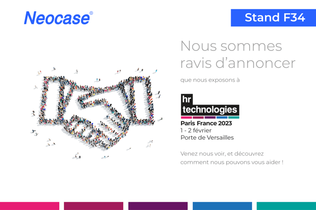 Neocase participe au salon HR Technologies France les 1&2 Février 2023