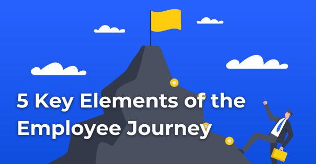 5 Key Elements of the Employee Journey