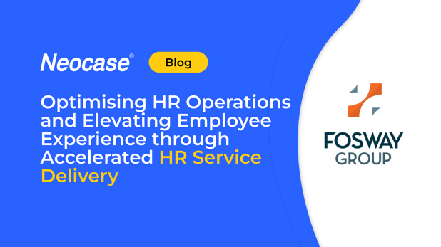 Optimising HR Operations and Elevating Employee Experience through Accelerated HR Service Delivery