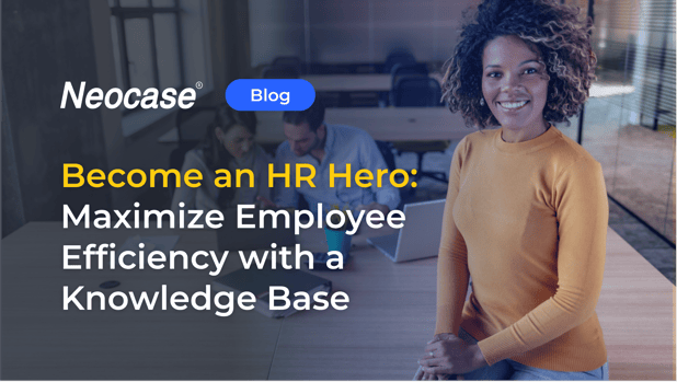 Become and HR Hero : Maximize Employee Efficiency with a Knowledge Base